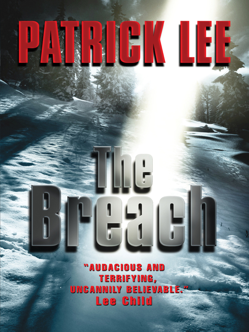 Title details for The Breach by Patrick Lee - Wait list